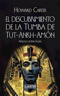 El descubrimiento de la Tumba de Tut-Ankh-Amón - Howard Carter - ebook