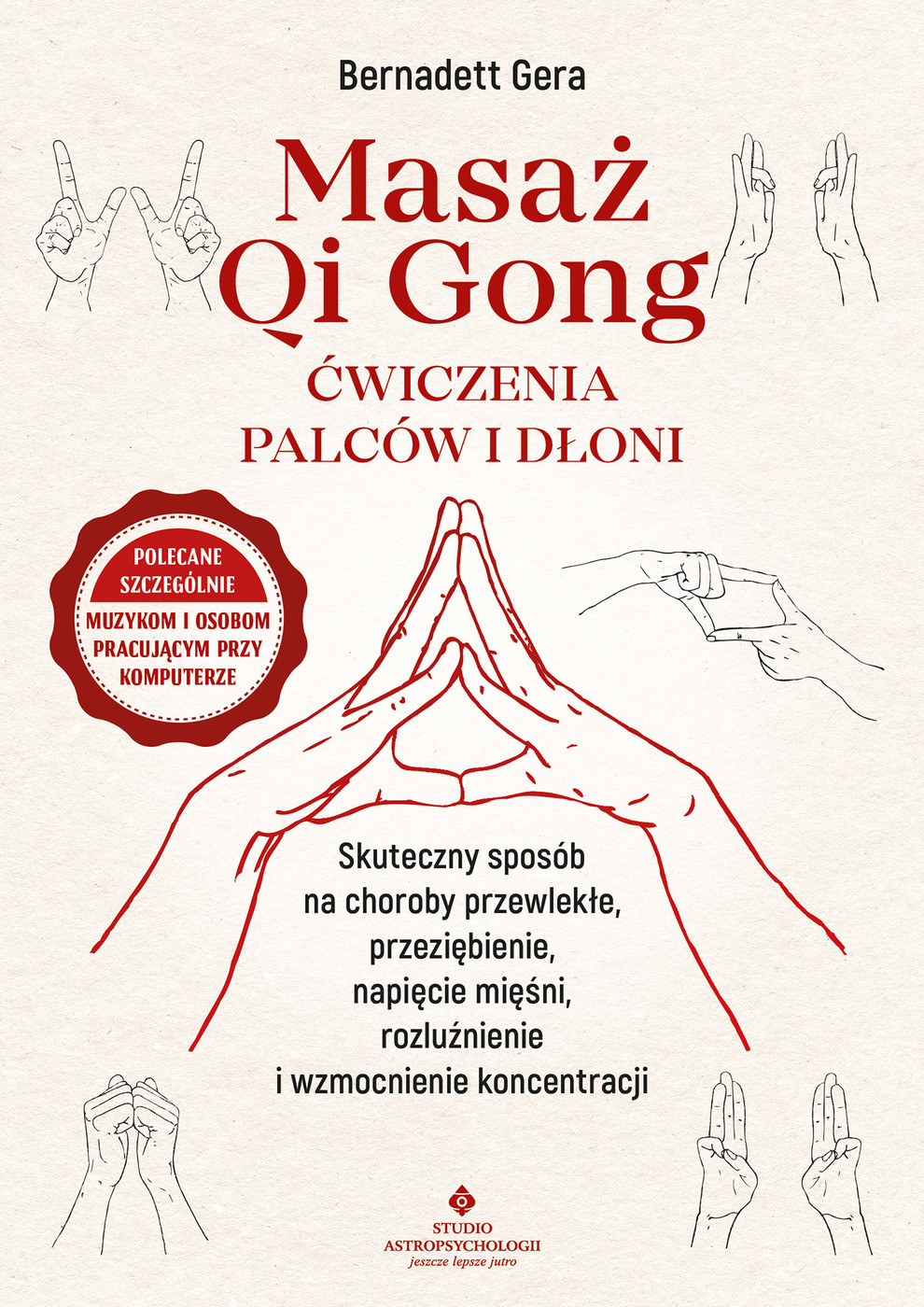 Masaż Qi Gong - ćwiczenia palców i dłoni