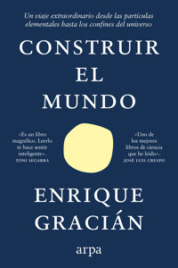 Construir el mundo - Enrique Gracián - ebook