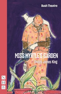 Miss Myrtle's Garden - Danny James King - ebook