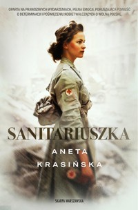 Sanitariuszka - Aneta Krasińska - ebook + audiobook + książka