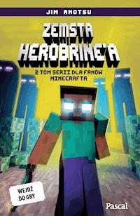 Zemsta Herobrine'a - Jim Anotsu - ebook + książka