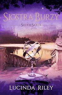 Siostra burzy. Cykl Siedem sióstr. Tom 2 - Lucinda Riley - ebook + audiobook