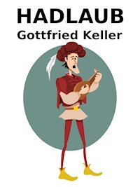 Hadlaub - Gottfried  Keller - ebook