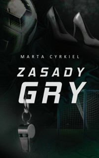 ZASADY GRY - Cyrkiel Marta - ebook + audiobook + książka