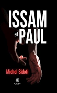 Issam et Paul - Michel Sidoti - ebook