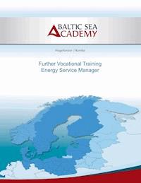 Further Vocational Training Energy Service Manager - Jürgen Hogeforster - ebook