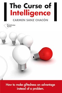 The curse of intelligence - Carmen Sanz Chacón - ebook