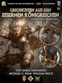 Geschichten aus den Eisernen Königreichen, Staffel 2 Episode 1 - Darla Kennerud - ebook