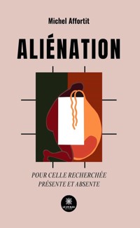 Aliénation - Michel Affortit - ebook