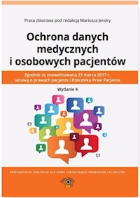 Ochrona danych medycznych i osobowych pacjentów -  - książka