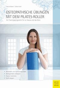 Osteopathische Übungen mit dem Pilates-Roller - Kosik Stefan - ebook