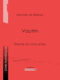 Vautrin - Honoré de Balzac - ebook