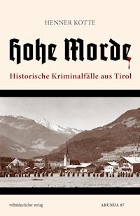 Hohe Morde - Henner Kotte - ebook