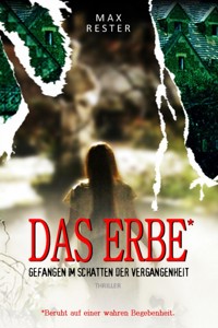 DAS ERBE - Max Rester - ebook