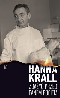Zdążyć przed Panem Bogiem - Hanna Krall - ebook + audiobook + książka