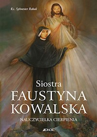 Siostra Faustyna Kowalska - Robak Sylwester - książka