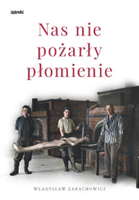 Nas nie pożarły płomienie - Zarachowicz Władysław - książka