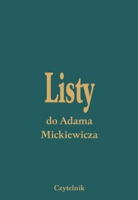 Pakiet: Listy do Adama Mickiewicza Tomy 1-5 - zbiorowa praca - książka