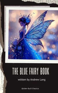 The Blue Fairy Book - Andrew Lang - ebook