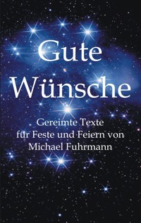Gute Wünsche - Michael Fuhrmann - ebook
