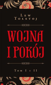 Wojna i pokój Tom 1 i 2 - Lew Tołstoj - ebook + książka