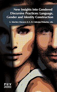 New Insights into Gendered Discursive Practices: Language, Gender and Identity Construction -  - ebook