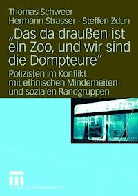 "Das da draußen ist ein Zoo, und wir sind die Dompteure" - Thomas Schweer - ebook