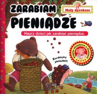 Mały Dyrektor Zarabiam pieniądze -  - książka