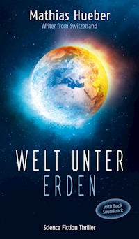 Welt unter Erden - Mathias Hueber - ebook