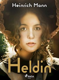 Heldin - Heinrich Mann - ebook