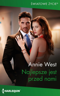 Najlepsze jest przed nami - Annie West - ebook