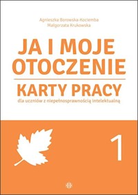Ja i moje otoczenie Częąść 1 - Krukowska Małgorzata,Borowska-Kociemba Agnieszka - książka