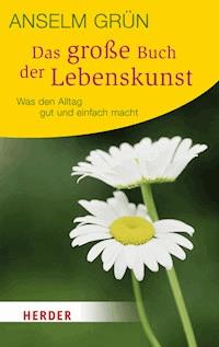 Das große Buch der Lebenskunst - Grun Anselm - ebook