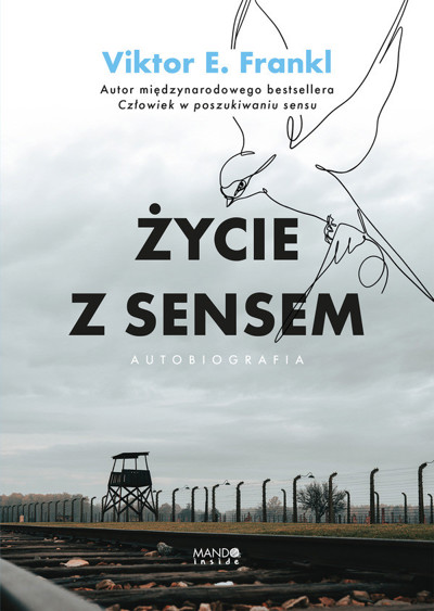 Okładka książki Życie z sensem. Autobiografia