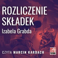 Rozliczenie składek - Grabda Izabela - audiobook
