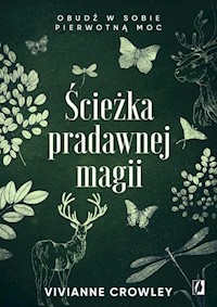 Ścieżka pradawnej magii - Crowley Vivianne - ebook + książka