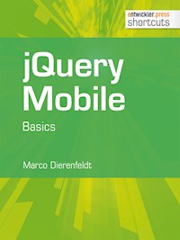 jQuery Mobile - Basics - Marco Dierenfeldt - ebook