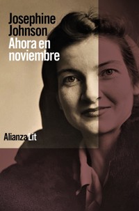 Ahora en noviembre - Josephine Johnson - ebook