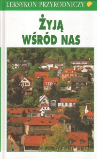 Leksykon przyrodniczy. Żyją wśród nas - Reichholf Josef - ebook