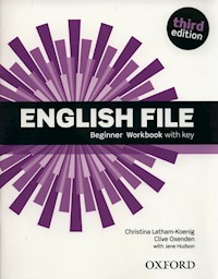 English File Beginner Workbook with Key - Latham-Koenig Christina, Oxenden Clive, Hudson Jane - książka