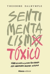 Sentimentalismo tóxico - Dalrymple Theodore - ebook