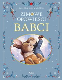 Zimowe opowieści babci - Amiot Karine-Marie - książka