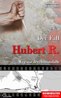 Der Fall Hubert R. - Christian Lunzer - ebook