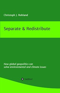 Separate & Redistribute - Christoph J. Rohland - ebook
