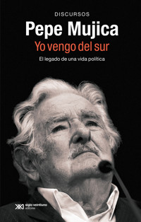 Yo vengo del sur - Pepe Mujica - ebook