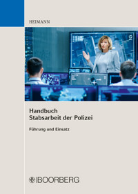Handbuch Stabsarbeit der Polizei - Rudi Heimann - ebook
