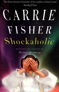 Shockaholic - Carrie Fisher - książka