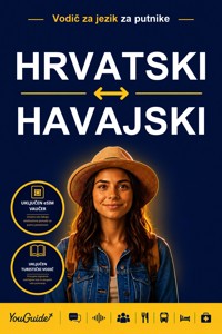 The Language Guide for Travelers - Croatian to Hawaiian - YouGuide - ebook