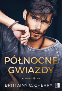 Północne gwiazdy. Seria Kompas. Tom 4 - Brittainy C. Cherry - książka